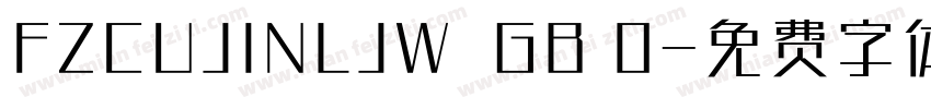 FZCUJINLJW  GB 0字体转换